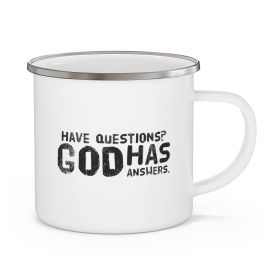 Enamel Camping Mug, Have Questions God Has Answers Black Illustration